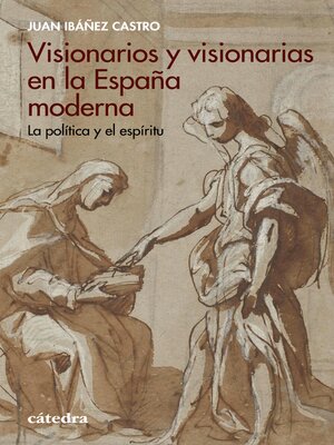 cover image of Visionarios y visionarias en la España moderna